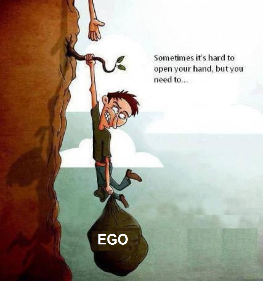 don't be egoistic